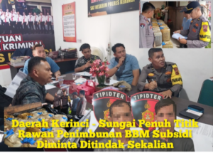 POLRES KERINCI Berhasil Bongkar Praktik Penyalahgunaan BBM Bersubsidi Jenis Solar, 59 Jerigen & 2 Orang Terduga Pelaku Amankan
