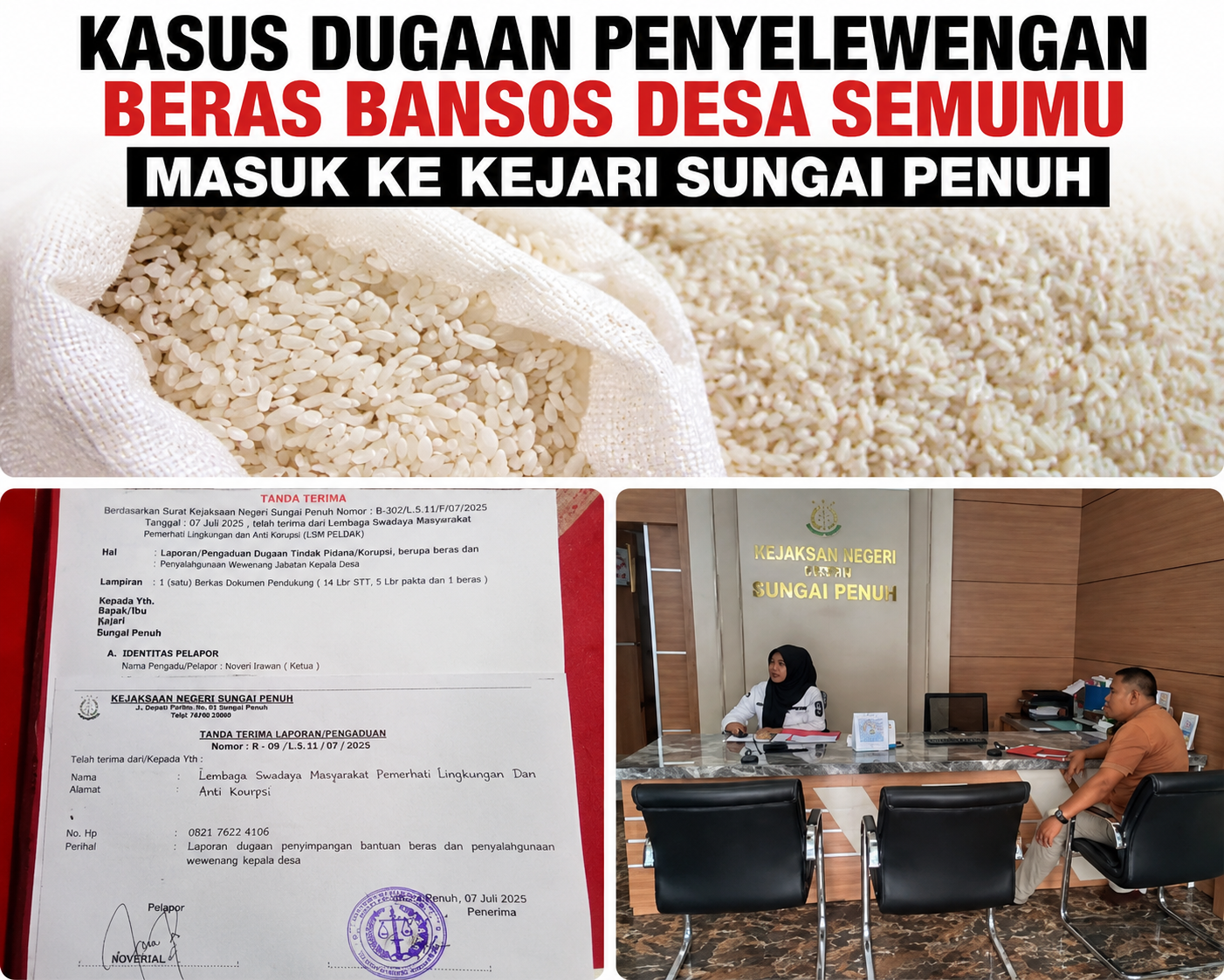 Diduga Terjadi Penyimpangan Penyaluran Beras Bansos, Kades Semumu Dilaporkan ke Kejari Sungai Penuh 