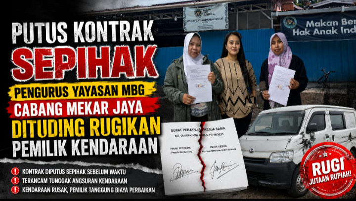 Putus Kontrak Sepihak, Pengurus Yayasan MBG Cabang Mekar Jaya Dituding Rugikan Pemilik Kendaraan