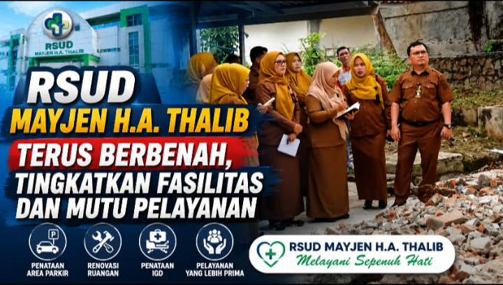 RSUD Mayjen H.A. Thalib Terus Berbenah, Tingkatkan Fasilitas dan Mutu Pelayanan