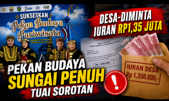 Pekan Budaya Sungai Penuh Tuai Sorotan, Desa-Diminta Iuran Rp1,35 Juta