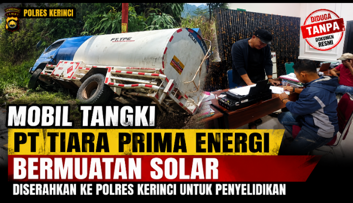 Mobil Tangki PT PTE Bermuatan Solar Diserahkan ke Polres Kerinci untuk Penyelidikan
