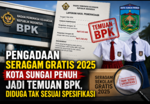 Pengadaan Seragam Gratis 2025 Kota Sungai Penuh Jadi Temuan BPK, Diduga Tak Sesuai Spesifikasi