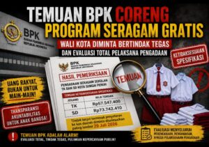 Temuan BPK Coreng Program Seragam Gratis, Wako Diminta Bertindak Tegas dan Evaluasi Total Pelaksana Pengadaan