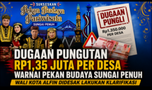 Dugaan Pungli Rp1,3 Juta per Desa Coreng Nama Baik Sungai Penuh, Walikota Alfin Didesak Ambil Tindakan Tegas