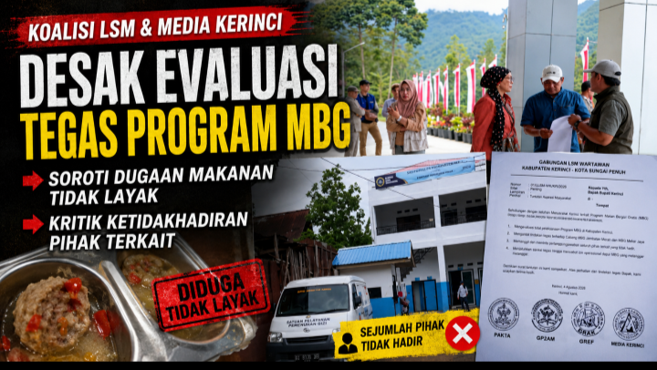Koalisi LSM & Media Kerinci Desak Evaluasi Tegas Program MBG, Soroti Dugaan Makanan Tidak Layak dan Ketidakhadiran Pihak Terkait
