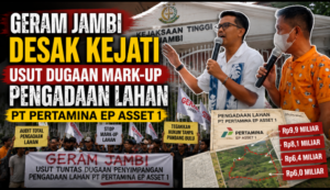  GERAM Jambi Desak Kejati Usut Dugaan Mark-up Pengadaan Lahan PT Pertamina EP Asset 1