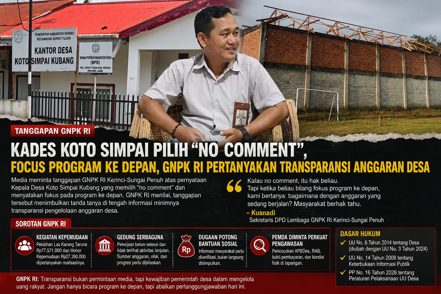 GNPK RI Soroti Jawaban “No Comment” Kades Koto Simpai Kubang, Pemkab Diminta Perkuat Pengawasan
